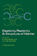 Elasticity, Plasticity and Structure of Matter