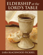 Eldership at the Lord's Table