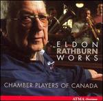Eldon Rathburn: Chamber Works