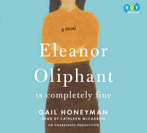 Eleanor Oliphant Is Completely Fine