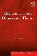 Election Law and Democratic Theory