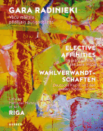 Elective Affinities: German Art Since the Late 1960s