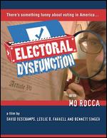 Electoral Dysfunction - Bennett Singer; David Deschamps; Leslie Farrell