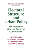 Electoral Structure and Urban Policy: Impact on Mexican American Communities