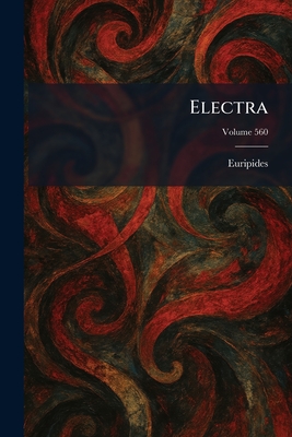 Electra - Euripides (Creator)