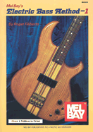 Electric Bass Method Volume 1