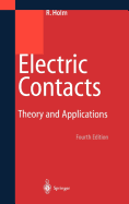 Electric Contacts: Theory and Application