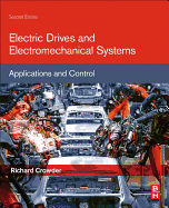 Electric Drives and Electromechanical Systems: Applications and Control