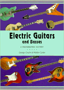 Electric Guitars and Basses: A Photographic History