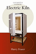 Electric Kiln: A User's Manual
