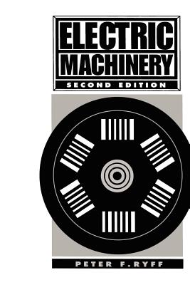 Electric Machinery - Ryff, Peter F