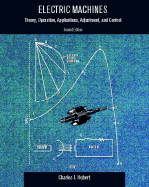 Electric Machines: Theory, Operating Applications, and Controls