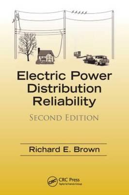 Electric Power Distribution Reliability - Brown, Richard E