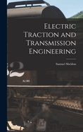 Electric Traction and Transmission Engineering