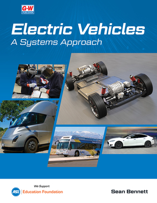 Electric Vehicles: A Systems Approach - Bennett, Sean