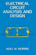 Electrical Circuit Analysis and Design