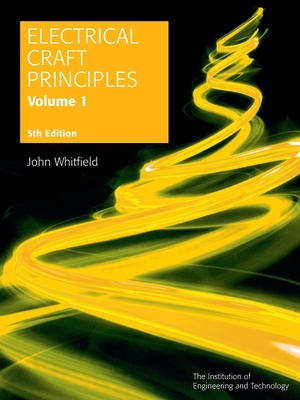 Electrical Craft Principles - Whitfield, John