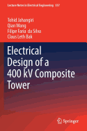 Electrical Design of a 400 Kv Composite Tower