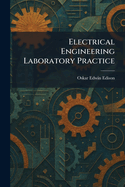 Electrical Engineering Laboratory Practice