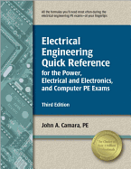 Electrical Engineering Quick Reference: For the Power, Electrical and Electronics, and Computer PE Exams