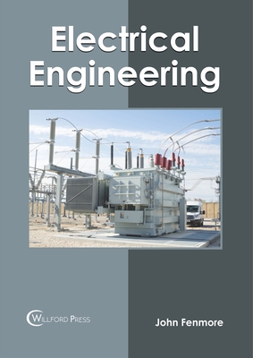 Electrical Engineering - Fenmore, John (Editor)