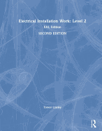 Electrical Installation Work: Level 2: EAL Edition