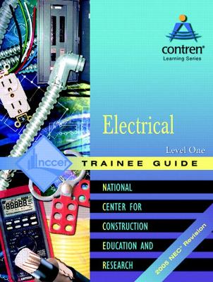 Electrical Level 1 Trainee Guide 2005 NEC, Paperback - NCCER
