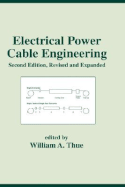 Electrical Power Cable Engineering: Second: Edition, - Thue, William A (Editor), and Thue, Thue A