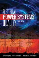 Electrical Power Systems Quality, Third Edition