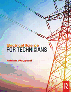 Electrical Science for Technicians