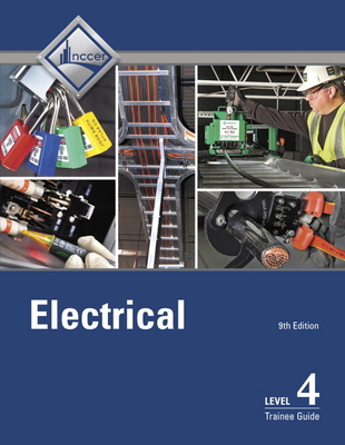Electrical Trainee Guide, Level 4 - NCCER