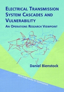 Electrical Transmission System Cascades and Vulnerability: An Operations Research Viewpoint