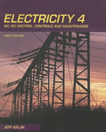 Electricity 4: AC/DC Motors, Controls, and Maintenance