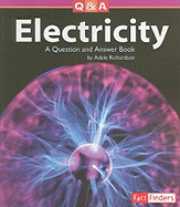 Electricity: A Question and Answer Book