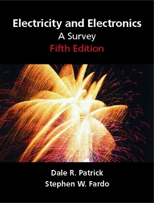 Electricity and Electronics: A Survey - Patrick, Dale R, and Fardo, Steven W, and Fardo, Stephen