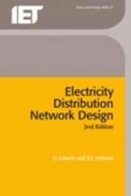 Electricity Distribution Network Design - Lakervi, E, and Holmes, E J