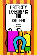 Electricity Experiments for Children