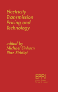 Electricity Transmission Pricing and Technology