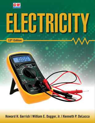 Electricity - Gerrish, Howard H, and Dugger Jr, William E, and Delucca, Kenneth P