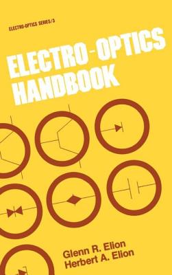 Electro-Optics Handbook - Elion, G R