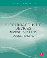 Electroacoustic Devices: Microphones and Loudspeakers