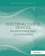 Electroacoustic Devices: Microphones and Loudspeakers