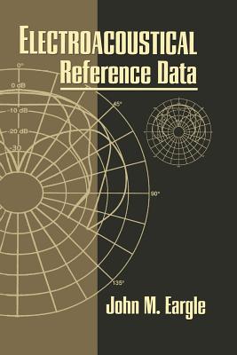 Electroacoustical Reference Data - Eargle, John (Editor)