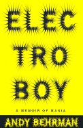 Electroboy: A Memoir of Mania