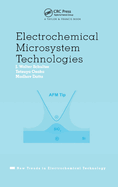 Electrochemical Microsystem Technologies