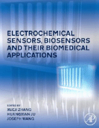 Electrochemical Sensors, Biosensors and Their Biomedical Applications