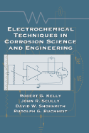 Electrochemical Techniques in Corrosion Science and Engineering