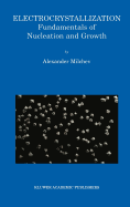 Electrocrystallization: Fundamentals of Nucleation and Growth