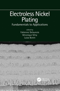 Electroless Nickel Plating: Fundamentals to Applications
