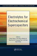 Electrolytes for Electrochemical Supercapacitors